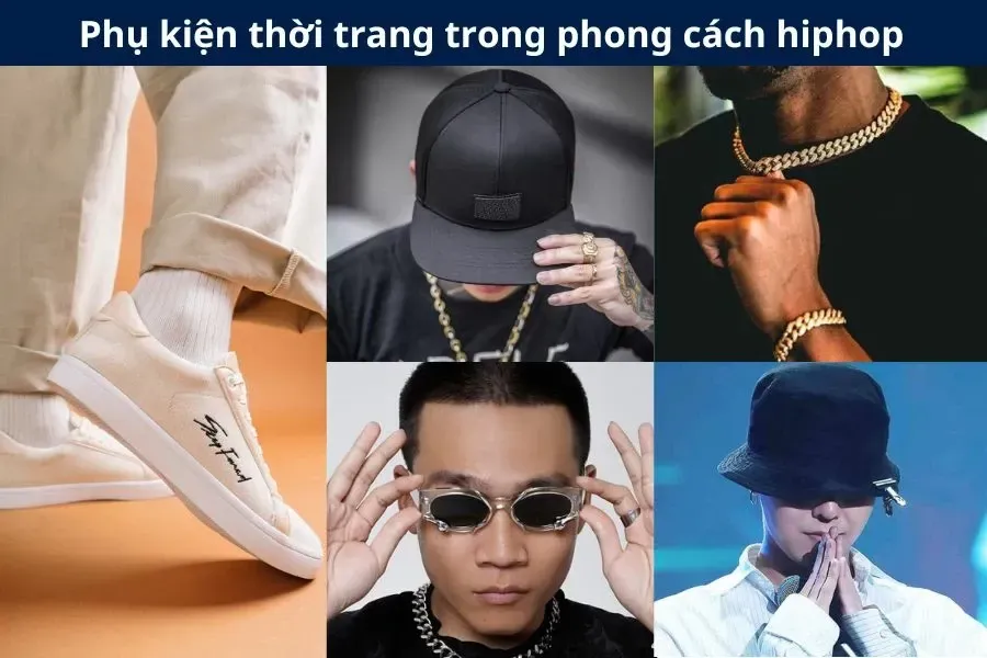 Để những outfit thời trang hiphop trở nên hoàn hảo và sành điệu không thể thiếu những món phụ kiện.