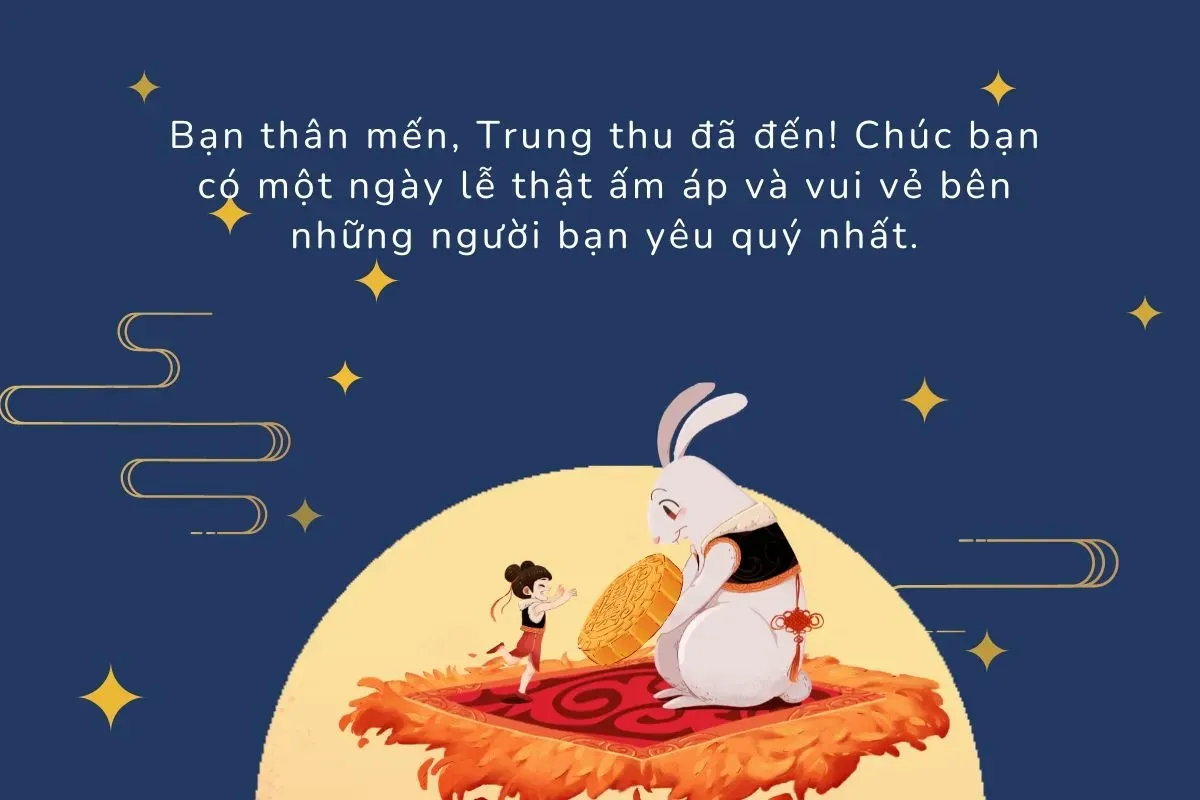 Chúc bạn bè thân thiết đón mùa Trung Thu vui vẻ