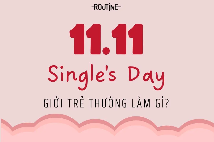 Giới trẻ thường làm gì vào ngày độc thân 11.11