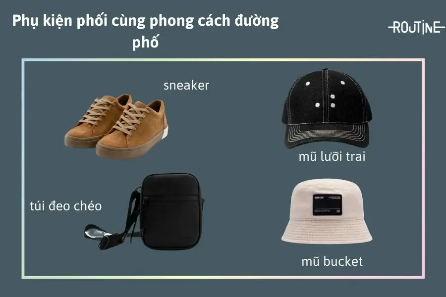 Phụ kiện quen thuộc trong phong cách đường phố